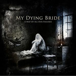 【輸入盤CD】【新品】My Dying Bride / Map Of All Our Failures 【K2016/8/26発売】(マイ・ダイイング・ブライド)