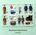 【中古】 Mysterious　Superheroes～DYNAMIC　FLIGHT盤／H　ZETTRIO